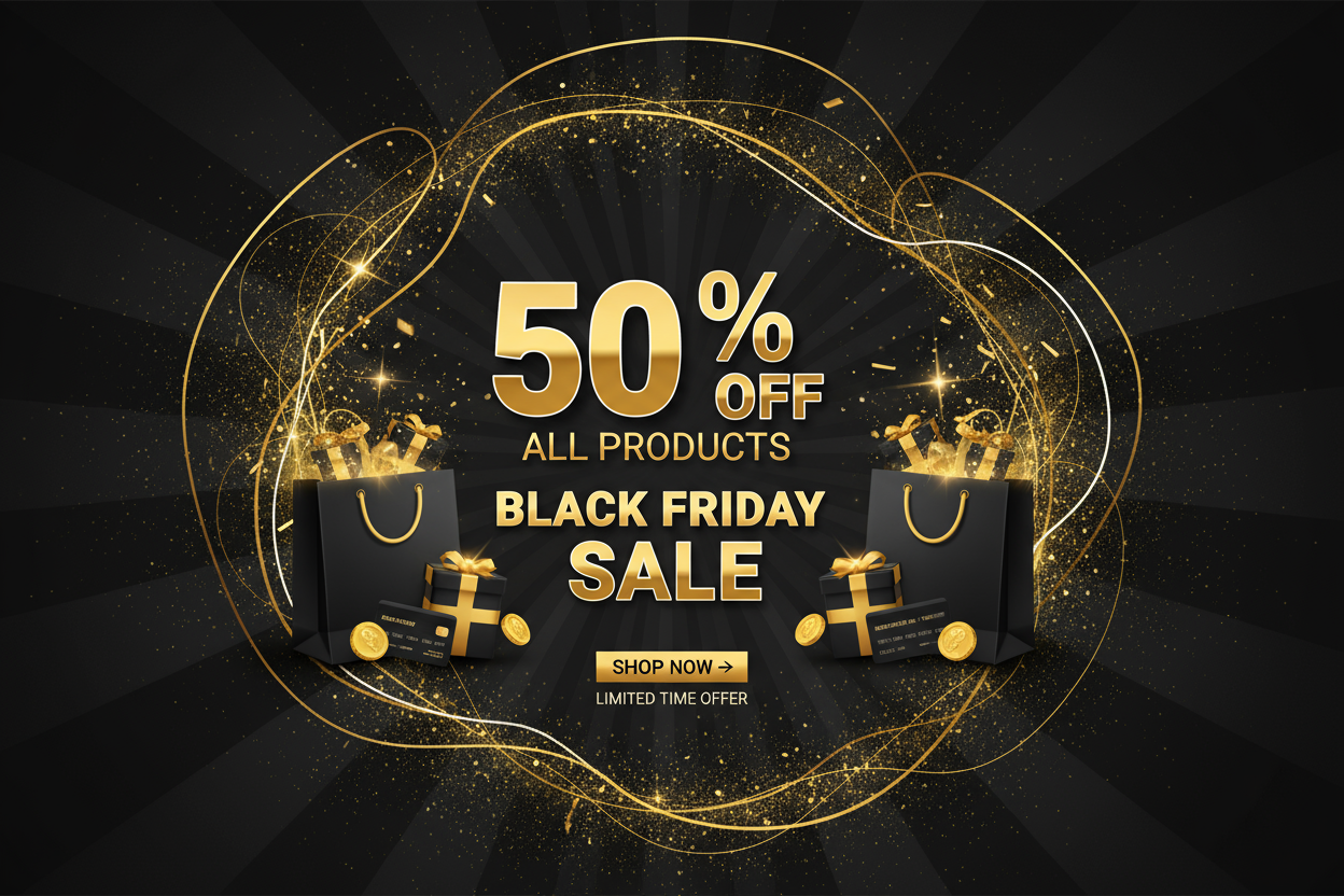Black Friday sale 50% off all products